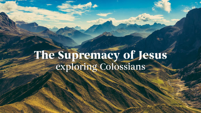 The Supremacy of Jesus